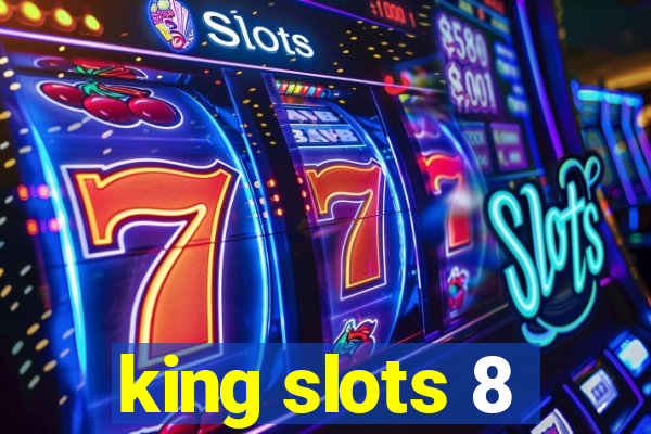 king slots 8